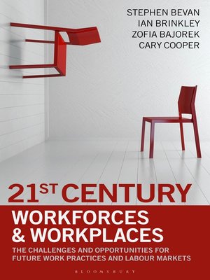 cover image of 21st Century Workforces and Workplaces